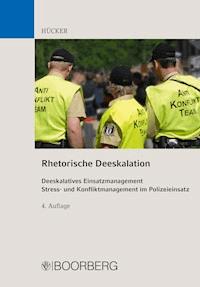 Rhetorische Deeskalation - Fritz Hücker - E-Book