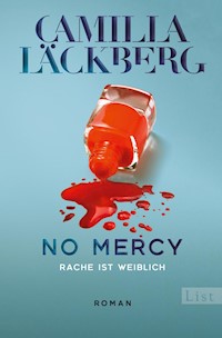 No Mercy. Rache ist weiblich - Camilla Läckberg - E-Book