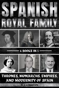 Spanish Royal Family - A.J.Kingston - E-Book