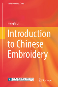 Introduction to Chinese Embroidery - Hongfu Li - E-Book