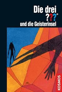 Die drei ???, und die Geisterinsel (drei Fragezeichen) - Robert Arthur - E-Book