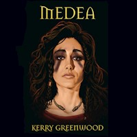 Medea - Kerry Greenwood - Hörbuch