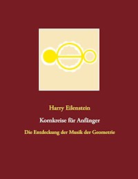 Kornkreise für Anfänger - Harry Eilenstein - E-Book