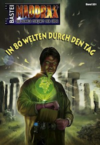 Maddrax 321 - Oliver Fröhlich - E-Book