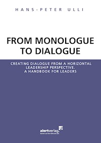 From Monologue to Dialogue - Hans-Peter Ulli - E-Book