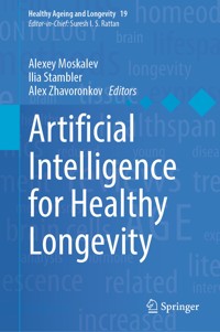 Artificial Intelligence for Healthy Longevity -  - E-Book