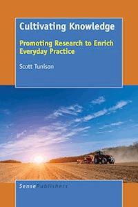 Cultivating Knowledge - Scott Tunison - E-Book