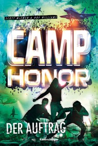 Camp Honor, Band 2 - Der Auftrag - Scott McEwen - E-Book