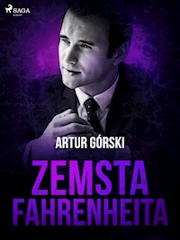 Zemsta Fahrenheita - Artur Górski - E-Book