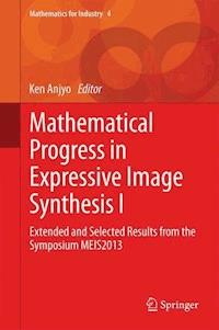 Mathematical Progress in Expressive Image Synthesis I -  - E-Book