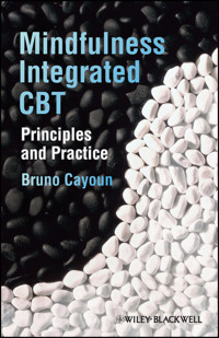 Mindfulness-integrated CBT - Bruno A. Cayoun - E-Book