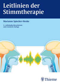 Leitlinien der Stimmtherapie - Marianne Spiecker-Henke - E-Book