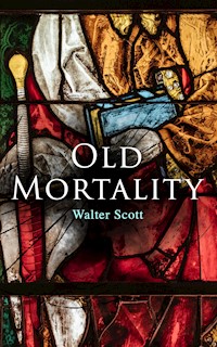 Old Mortality - Walter Scott - E-Book