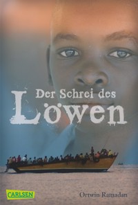 Der Schrei des Löwen - Ortwin Ramadan - E-Book