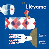 Llévame - Mercedes Calvo - Hörbuch