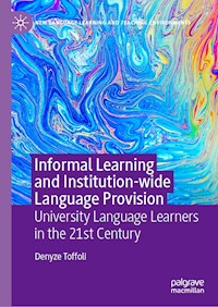 Informal Learning and Institution-wide Language Provision - Denyze Toffoli - E-Book
