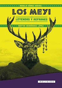 Los Meyi - Bertha Hernández López - E-Book