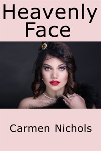 Heavenly Face: Taboo Erotica - Carmen Nichols - E-Book