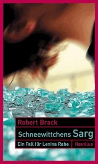 Schneewittchens Sarg - Robert Brack - E-Book