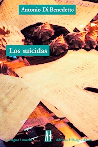 Los suicidas - Antonio Di Benedetto - E-Book