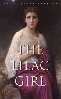 The Lilac Girl - Ralph Henry Barbour - E-Book
