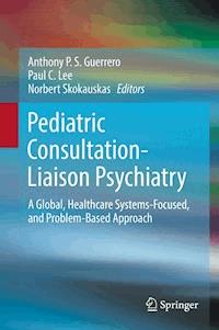 Pediatric Consultation-Liaison Psychiatry - - E-Book