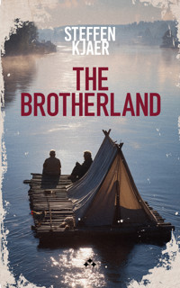 The Brotherland - Steffen Kjær - E-Book