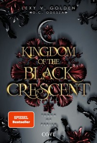 Kingdom of the Black Crescent 1: Touch of Perish - Lexy v. Golden - E-Book