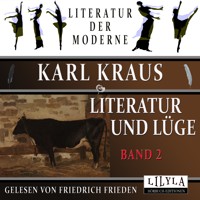 Literatur und Lüge - Band 2 - Karl Kraus - Hörbuch