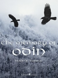 The Memory of Odin - Jason R. Forbus - E-Book