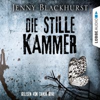 Die stille Kammer - Jenny Blackhurst - Hörbuch