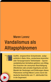 Vandalismus als Alltagsphänomen - Maren Lorenz - E-Book