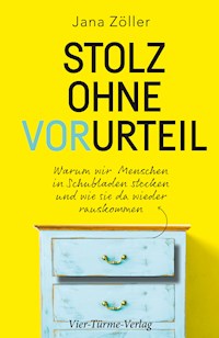 Stolz ohne Vorurteil - Jana Zöller - E-Book