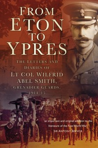 From Eton To Ypres - Charles Abel Smith - E-Book