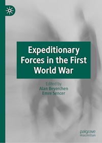 Expeditionary Forces in the First World War -  - E-Book
