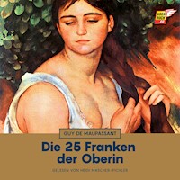 Die 25 Franken der Oberin - Guy de Maupassant - Hörbuch