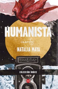Humanista - Natalia Maya - E-Book