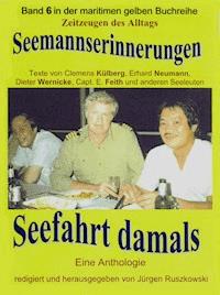 Seemannserinnerungen – Seefahrt damals - Jürgen Ruszkowski - E-Book