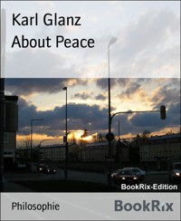 About Peace - Karl Glanz - E-Book