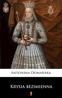 Krysia bezimienna - Antonina Domańska - E-Book