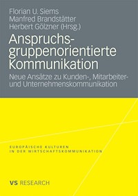 Anspruchsgruppenorientierte Kommunikation -  - E-Book
