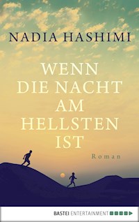 Wenn die Nacht am hellsten ist - Nadia Hashimi - E-Book