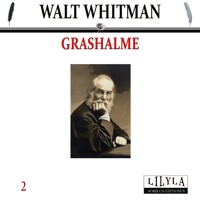 Grashalme 2 - Walt Whitman - Hörbuch