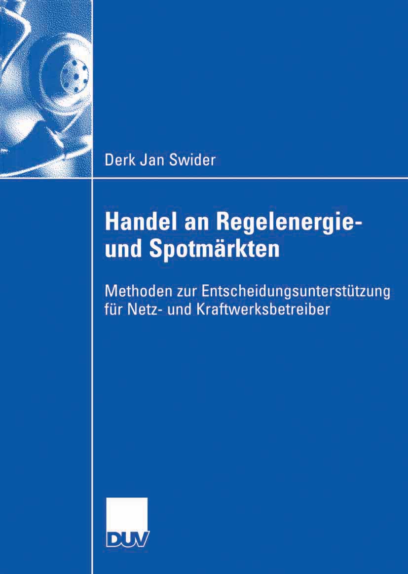 Handel an Regelenergie- und Spotmärkten - Derk Jan Swider - E-Book