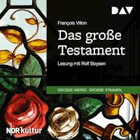 Das große Testament - François Villon - Hörbuch