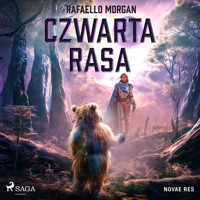 Czwarta rasa - Rafaello Morgan - Hörbuch