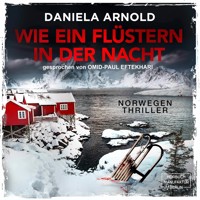 Wie ein Flüstern in der Nacht (ungekürzt) - Daniela Arnold - Hörbuch