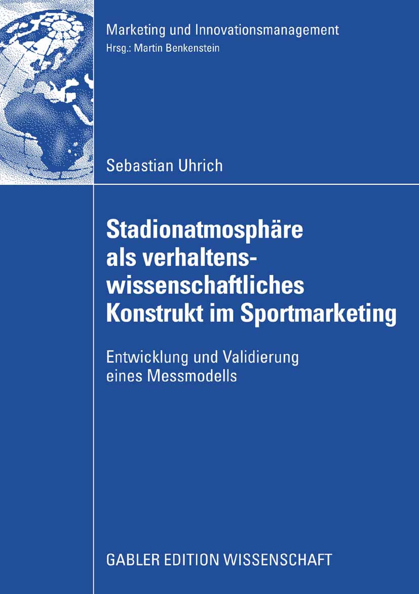 Stadionatmosphäre als verhaltenswissenschaftliches Konstrukt im Sportmarketing - Sebastian Uhrich - E-Book