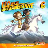 Leo und die Abenteuermaschine, Folge 6: Leo und das Indianermädchen - Matthias Arnold - Hörbuch