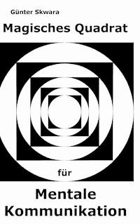Mentale Kommunikation - Günter Skwara - E-Book